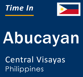 Current local time in Abucayan, Central Visayas, Philippines