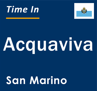 Current local time in Acquaviva, San Marino