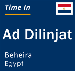 Current local time in Ad Dilinjat, Beheira, Egypt