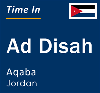 Current time in Ad Disah, Aqaba, Jordan