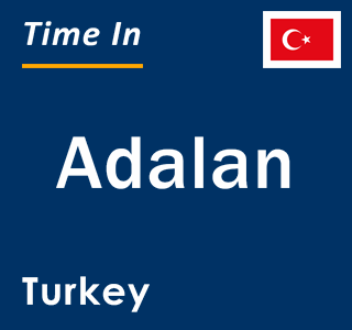 Current local time in Adalan, Turkey