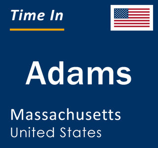 Current local time in Adams, Massachusetts, United States