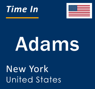 Current local time in Adams, New York, United States