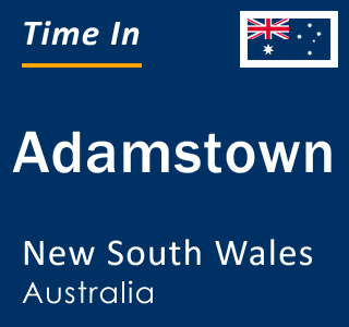 Current local time in Adamstown, New South Wales, Australia