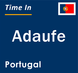 Current local time in Adaufe, Portugal