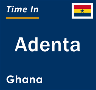 Current local time in Adenta, Ghana