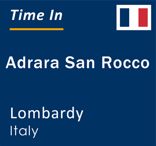 Current local time in Adrara San Rocco, Lombardy, Italy