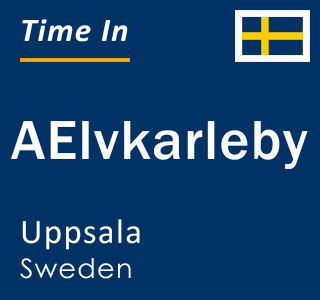 Current local time in AElvkarleby, Uppsala, Sweden