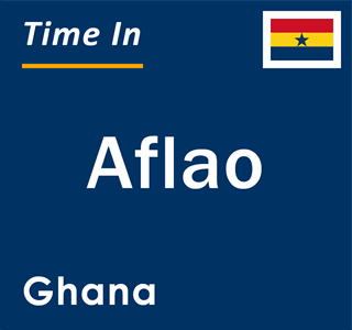 Current time in Aflao, Ghana