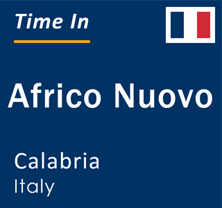 Current local time in Africo Nuovo, Calabria, Italy