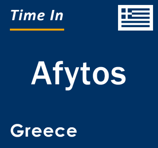 Current local time in Afytos, Greece