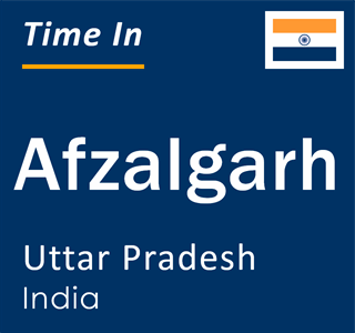 Current local time in Afzalgarh, Uttar Pradesh, India