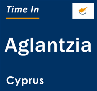 Current local time in Aglantzia, Cyprus