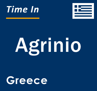 Current local time in Agrinio, Greece