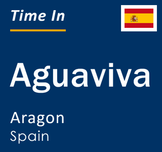 Current local time in Aguaviva, Aragon, Spain