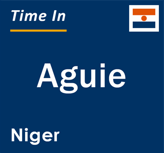 Current local time in Aguie, Niger