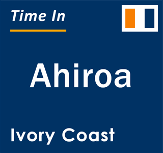 Current local time in Ahiroa, Ivory Coast