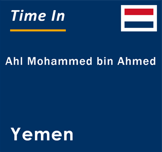 Current local time in Ahl Mohammed bin Ahmed, Yemen