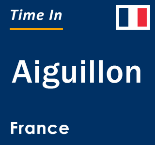 Current local time in Aiguillon, France