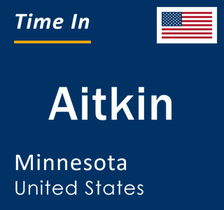 Current local time in Aitkin, Minnesota, United States