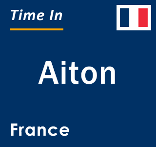 Current local time in Aiton, France