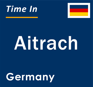 Current local time in Aitrach, Germany