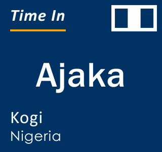 Current local time in Ajaka, Kogi, Nigeria