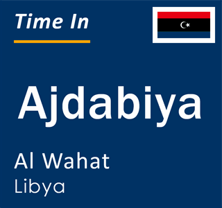 Current local time in Ajdabiya, Al Wahat, Libya
