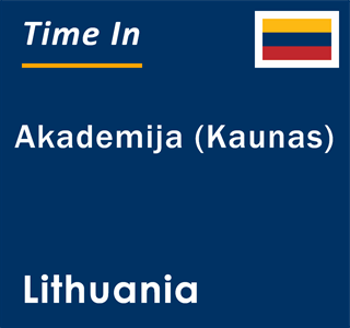 Current local time in Akademija (Kaunas), Lithuania