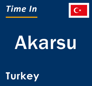Current local time in Akarsu, Turkey