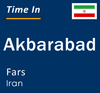 Current time in Akbarabad, Fars, Iran