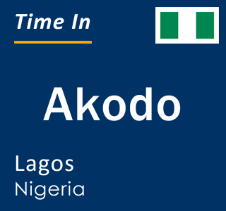 Current local time in Akodo, Lagos, Nigeria