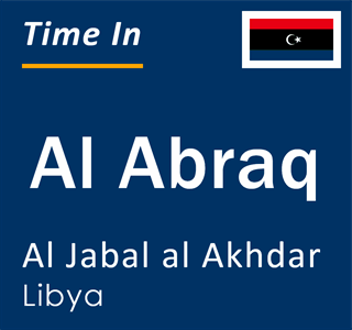 Current local time in Al Abraq, Al Jabal al Akhdar, Libya