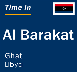 Current local time in Al Barakat, Ghat, Libya
