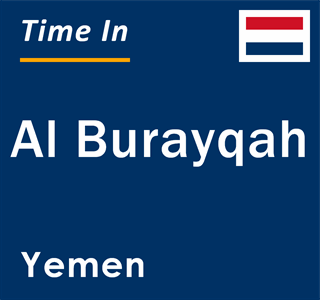 Current local time in Al Burayqah, Yemen