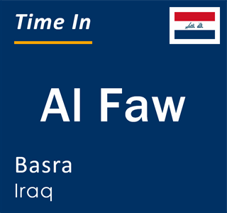 Current time in Al Faw, Basra, Iraq