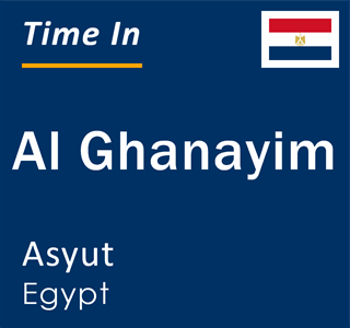 Current local time in Al Ghanayim, Asyut, Egypt