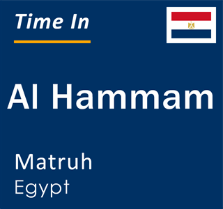 Current local time in Al Hammam, Matruh, Egypt
