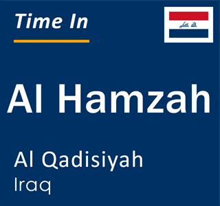 Current local time in Al Hamzah, Al Qadisiyah, Iraq