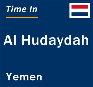 Current time in Al Hudaydah, Yemen