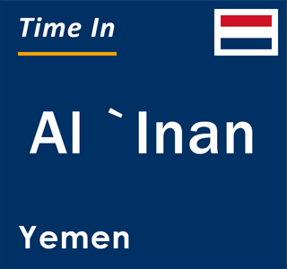 Current local time in Al `Inan, Yemen