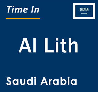 Current local time in Al Lith, Saudi Arabia