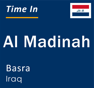 Current local time in Al Madinah, Basra, Iraq