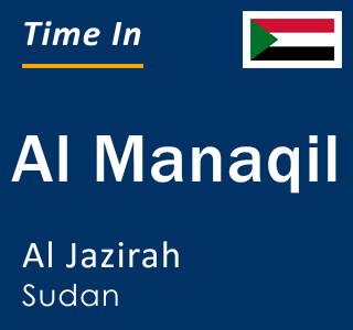 Current local time in Al Manaqil, Al Jazirah, Sudan
