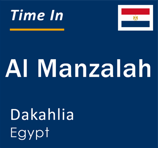 Current local time in Al Manzalah, Dakahlia, Egypt