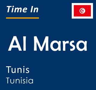 Current local time in Al Marsa, Tunis, Tunisia