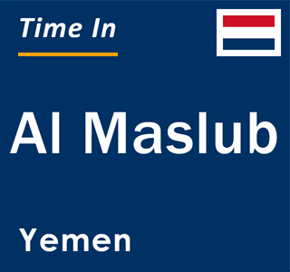 Current local time in Al Maslub, Yemen