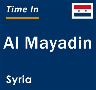 Current local time in Al Mayadin, Syria
