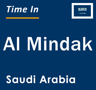 Current local time in Al Mindak, Saudi Arabia