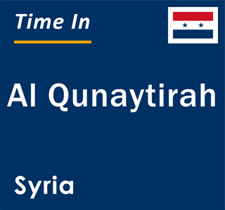 Current local time in Al Qunaytirah, Syria